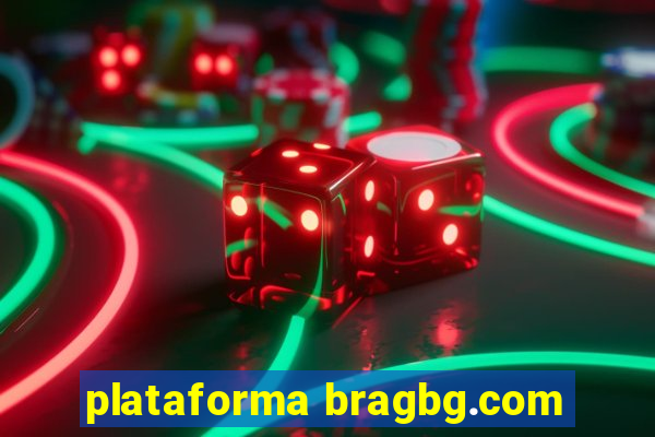 plataforma bragbg.com